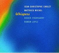 Cholet,Jean-Christophe - Whispers
