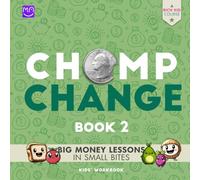 CHOMP CHANGE - BOOK 2: Kids' Workbook