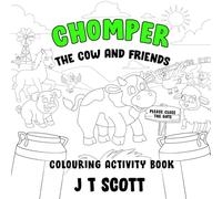 Chomper the Cow and Friends Colouring Activity Book (Bumper and Friends)