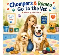 Chompers & Romeo: Go to the Vet
