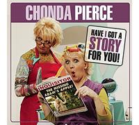 Chonda Pierce - Have I Got a Story for You