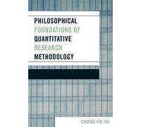 Chong Ho Yu Philosophical Foundations of Quantitative Research Met (Tapa blanda)
