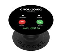 Chongqing está Llamando y Debo IR a China Viajando PopSockets PopGrip Adhesivo