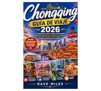 Chongqing Guía de viaje 2026: Un compañero de viaje sin estrés para descubrir lugares emblemáticos, callejones escondidos, recorridos fluviales, ahorrar dinero y moverse fácilmente por la ciudad.