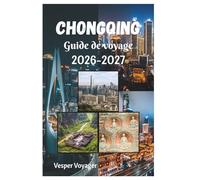 Chongqing Guide de voyage 2026-2027