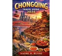 Chongqing Travel Guide 2026