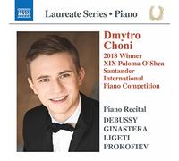 Choni, Dmytro - Piano Recital: Choni, Dmytro - Debussy, C./ Ginastera, A./ Ligeti, G./ Prokofiev, S
