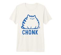 Chonk Funny Fat Cat Camiseta Premium