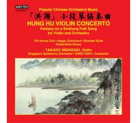Choo Hoey Hung Hu Violin Concerto/Fantasy On a Sinkiang F (CD) (Importación USA)
