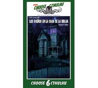 Choose Cthulhu: 6 Sueños En La Casa De La Bruja Rustica