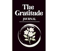 Choose Gratitude Journal: Complete daily writings of the things you are grateful for. Healing your mind with positive thoughts everyday.