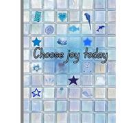 Choose Joy Today Notebook for student with 120 pages