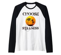 Choose Stillness Meditation Yoga Mindfulness Mental Health Camiseta Manga Raglan