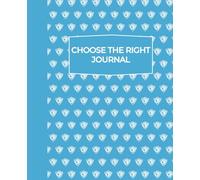 Choose the Right CTR Draw & Write Journal for Junior Primary: Blue