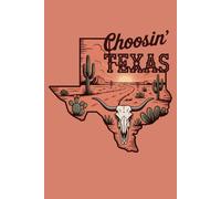 Choosin’ Texas: Western Desert Journal with Vintage Texas Landscape | Cowgirl Notebook with Cactus & Longhorn Skull Design | Rustic Southern Journal | 6x9 Lined (100 Pages)