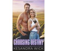 Choosing Destiny: A Steamy Forced Proximity Vigilante Rescue Romance (H.A.V.E.N. Hidden Ally Vigilante Extraction Network)