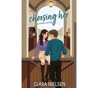 Choosing Her: A Sweet YA Romance (Hartwell Academy)