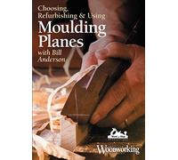 Choosing, Refurbishing and Using Moulding Planes [USA] [DVD]