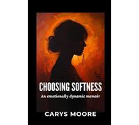 Choosing Softness: The Girl Who Survived What She Never Deserved
