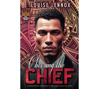 Choosing the Chief: An African Royal Romance: 2 (Sexy Sovereign)