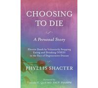 Choosing to Die: A Personal Story