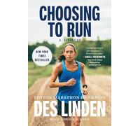 Choosing to Run: A Memoir