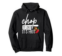 Chop It Like Its Hot Pepper - Disfraz Divertido de Humor de Chef Sudadera con Capucha