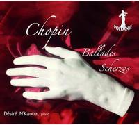 Chopin : Ballades et Scherzos. N'Kaoua.