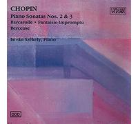 Chopin - Chopin - Chopin: Piano Sonatas Nos. 2 and 3