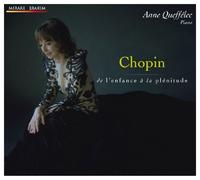 ショパン:ポロネーズ、マズルカ 他 (Chopin : De l'enfance a la plentitude / Anne Queffelec , piano) [輸入盤・日本語解説書付]