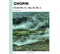 Chopin Etude No. 16, Op. 25, No. 4 - Practice Guide