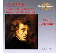 Chopin : Etudes Op.10 and Op.25 / Trois Nouvelles Etudes