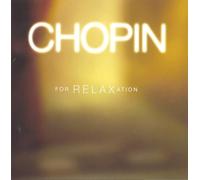 Chopin, F. - Chopin for Relaxation