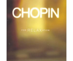 Chopin, F. - Chopin for Relaxation
