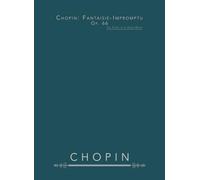 Chopin: Fantaisie-Impromptu, Op. 66: For Piano in C-sharp Minor