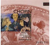Chopin : France - Sonate, n° 2 Op.35 / Etudes Op. 25 / Préludes Op. 28