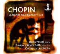 Chopin Frédéric : Concertos pour Piano N°1 & 2
