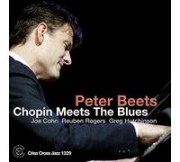 Chopin Meets The Blues / Peter Beets