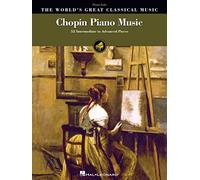 Chopin piano music piano: Piano Solo, The World's Great Classical Music, 52 Intermediate to Advanced Pieces (World's Greatest Classical Music)