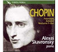 Chopin - Polonaise, Ballade, Nocturne - Alexei Skavronsky
