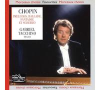 Chopin - Preludes / Ballade / Fantasie / Scherzo