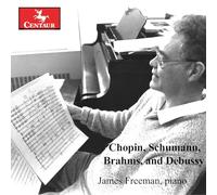 CHOPIN, SCHUMANN, BRAHMS, & DEBUSSY