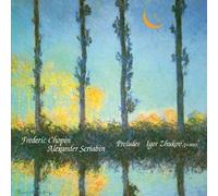 Chopin / Scriabine : Préludes