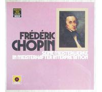 Chopin: Seine Meisterwerke in meisterhafter Interpretation [Vinyl Schallplatte] [2 LP Box-Set]