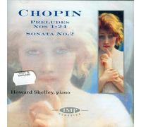 Chopin - Sonata 2 / Preludes 1-24