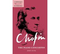 Chopin: The Piano Concertos Paperback (Cambridge Music Handbooks)