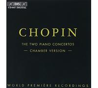 Chopin: The Two Piano Concertos (Chamber Version)