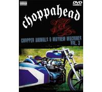 Choppahead: Chopper Animals & Mayhem Machines 3 [USA] [DVD]