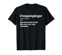 Choppelganger Chopped Doppelganger Texto de definición Divertida Camiseta