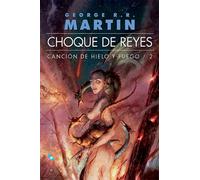 Choque de reyes: 21 (Gigamesh Ficción)